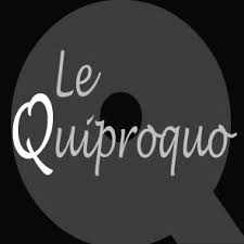 Le Quiproquo